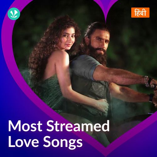 Most Streamed Love Songs: Hindi