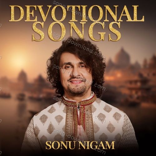 Sonu Nigam Devotional Songs